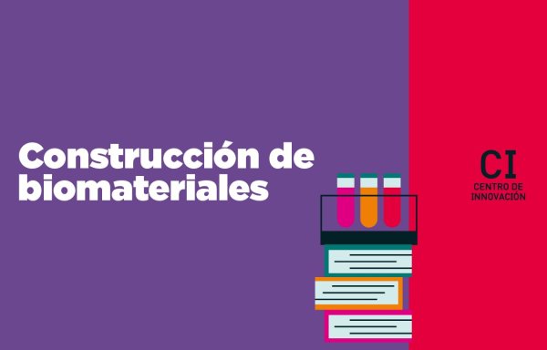 Construcción de biomateriales