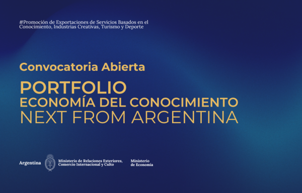 Next from Argentina 2.0 :una vidriera internacional para empresas de la Economía del Conocimiento